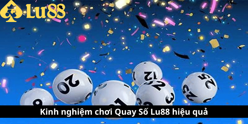 Quay Số Lu88 - Tham Gia Thế Giới Cá Cược Số Đầy Mê Hoặc quay số lu88