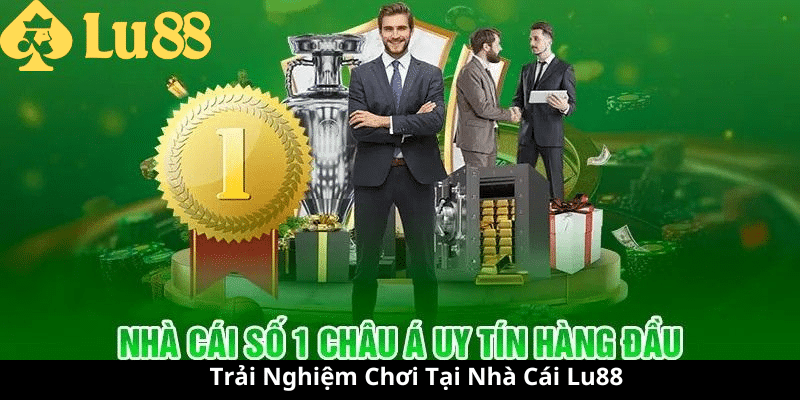 Nhà Cái Lu88 - Trang Web Cá Cược Uy Tín Không Thể Bỏ Qua nhà cái lu88